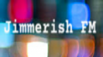 Écouter Jimmerish FM en direct