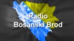 Écouter Bosanski Brod en live Écouter Bosanski Brod en live