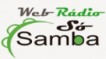 Écouter WEB RÁDIO SÓ SAMBA en live Écouter WEB RÁDIO SÓ SAMBA en live