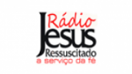 Écouter Rádio Jesus Ressuscitado en direct Écouter Rádio Jesus Ressuscitado en direct