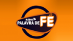 Écouter Rádio Palavra de Fé en live Écouter Rádio Palavra de Fé en live