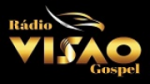 Écouter Rádio Visão Gospel en direct Écouter Rádio Visão Gospel en direct