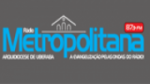 Écouter Rádio Metropolitana FM en direct Écouter Rádio Metropolitana FM en direct