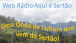 Écouter Web Rádio Aqui é Sertão en ligne Écouter Web Rádio Aqui é Sertão en ligne