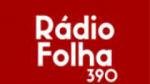 Écouter Rádio Folha 390 en ligne