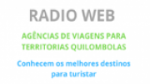 Écouter Radio Web Agencias De Viagens Para Territorias Quilombolas en ligne