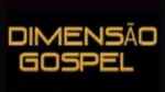 Écouter Rádio Dimensão Gospel en ligne