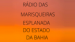 Ecouter Radio+Das+Marisqueiras+Esplanada+Do+Estado+Da+Bahia Esplanada en direct