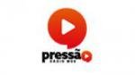 Écouter Pressão Rádio Web en ligne
