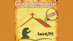 Ecouter Web+Casa+do+senhor+Jesus Sairé en direct