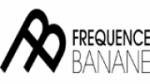 Écouter Fréquence Banane en direct