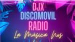 Écouter DJX Discomovil Radio en ligne