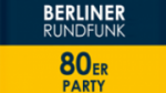 Écouter Berliner Rundfunk 80er party en direct