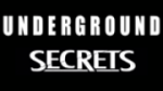 Écouter Underground Secrets en direct Écouter Underground Secrets en direct