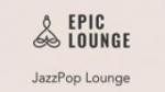 Écouter Epic Lounge - Jazzhop Lounge en ligne