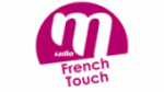 Écouter M Radio - French Touch en direct
