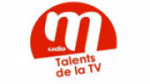 Écouter M Radio Talents de la Télé en live