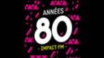 Écouter Impact FM - Années 80 en direct