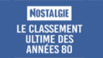 Écouter Nostalgie Le Classement Ultime 80 en live