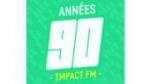 Écouter Impact FM - Années 90 en live