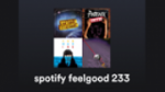 Écouter Spotify Feelgood 233 Playlist Radio en live