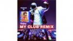 Écouter My Club Remix en ligne