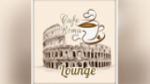 Écouter Cafe Roma Lounge en ligne