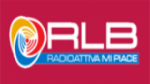 Écouter RLB RADIOATTIVA en ligne Écouter RLB RADIOATTIVA en ligne