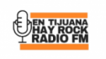 Écouter En Tijuana Hay Rock Radio FM en direct