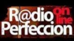 Écouter Radio Perfeccion FM en ligne Écouter Radio Perfeccion FM en ligne