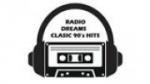 Écouter Radio Dreams Clasic 90's Hits en live