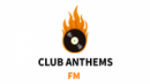 Écouter Club Anthems Fm en ligne