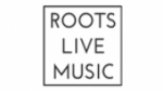 Écouter Roots Live Music Radio en ligne