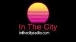 Écouter In the City Radio en direct