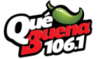 Écouter Qué Buena 106.1 FM en live