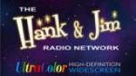 Écouter The Hank And Jim Radio Network en direct