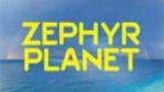 Écouter Zephyr Planet en direct