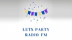 Écouter Lets Party Radio FM en direct