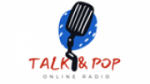 Écouter Talk and PoP Radio en live