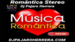 Écouter Romantica Stereo con Dj Pajaro Herrera en live Écouter Romantica Stereo con Dj Pajaro Herrera en live
