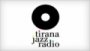 Écouter Tirana Jazz Radio Écouter Tirana Jazz Radio