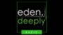 Écouter eden.deeply.radio Écouter eden.deeply.radio