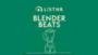 Écouter LiSTNR Blender Beats en direct Écouter LiSTNR Blender Beats en ligne