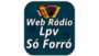 Écouter Rádio Lpv Só Forró De Patos PB en live