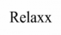 Écouter Relaxx Écouter Relaxx