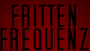 Fritten Frequenz