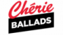 Écouter Chérie Ballads en ligne