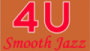 Écouter 4U Smooth Jazz Écouter 4U Smooth Jazz