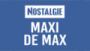 Nostalgie Maxi De Max