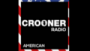 Écouter Crooner Radio American en direct Écouter Crooner Radio American en ligne
